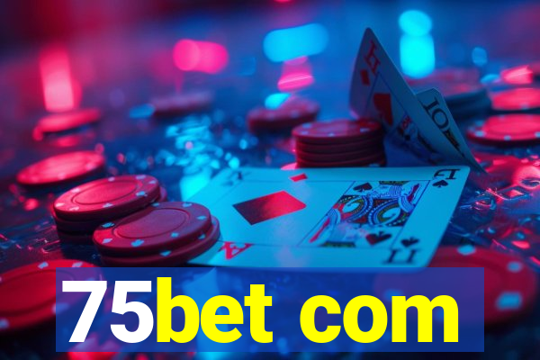 75bet com